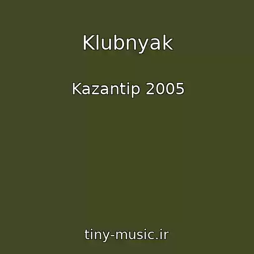 کاور آهنگ Klubnyak از Kazantip 2005