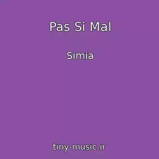 کاور آهنگ Pas Si Mal از Simia