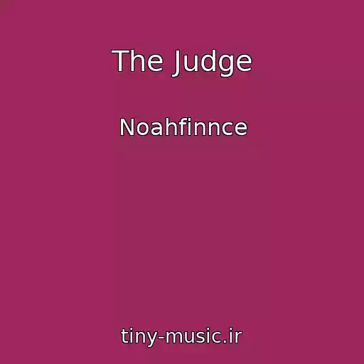 کاور آهنگ The Judge از Noahfinnce