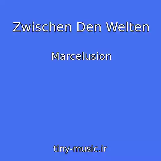 کاور آهنگ Zwischen Den Welten از Marcelusion