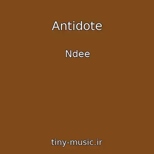 کاور آهنگ Antidote از Ndee