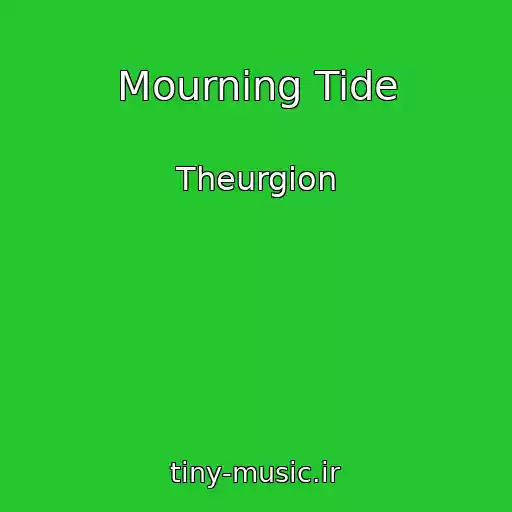 کاور آهنگ Mourning Tide از Theurgion