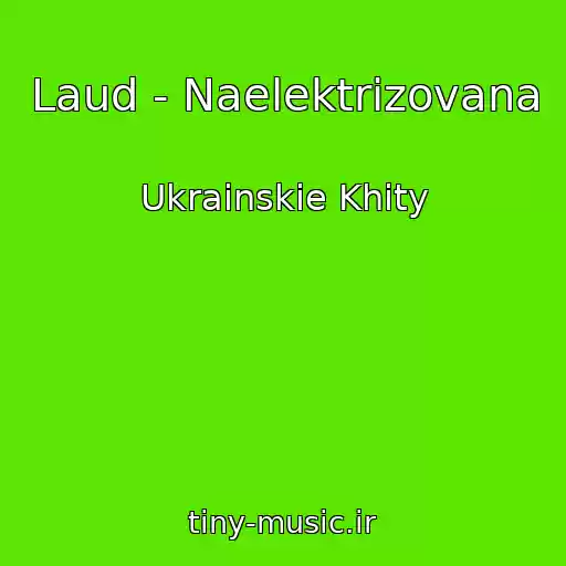کاور آهنگ Laud - Naelektrizovana از Ukrainskie Khity