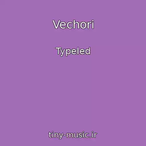 کاور آهنگ Vechori از Typeled
