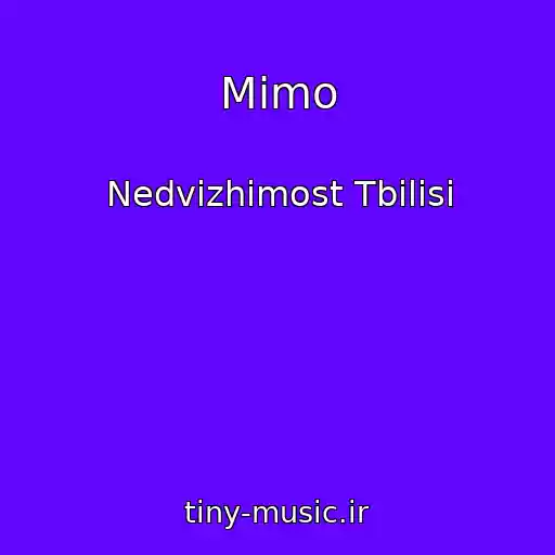 کاور آهنگ Mimo از Nedvizhimost Tbilisi