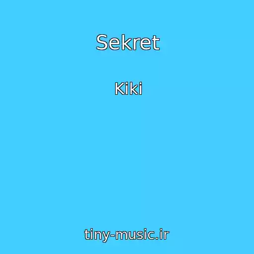 کاور آهنگ Sekret از Kiki