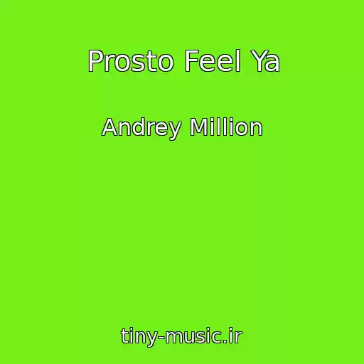کاور آهنگ Prosto Feel Ya از Andrey Million