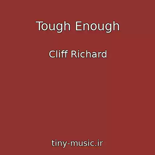 کاور آهنگ Tough Enough از Cliff Richard