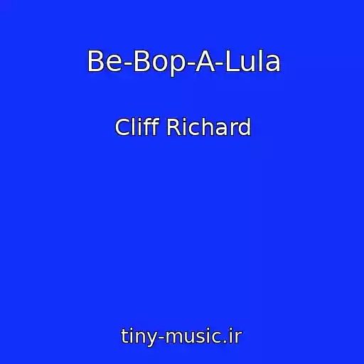 کاور آهنگ Be-Bop-A-Lula از Cliff Richard