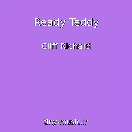 کاور آهنگ Ready Teddy از Cliff Richard