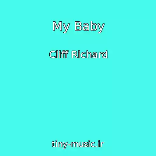 کاور آهنگ My Baby از Cliff Richard