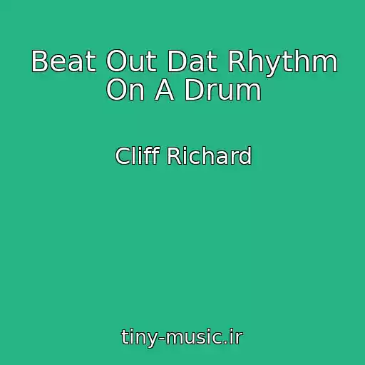 کاور آهنگ Beat Out Dat Rhythm On A Drum از Cliff Richard