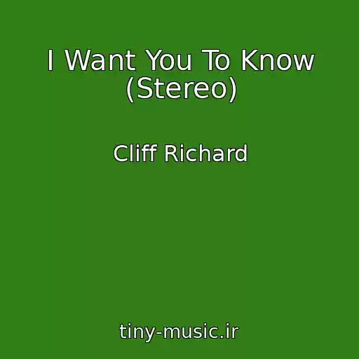 کاور آهنگ I Want You To Know (Stereo) از Cliff Richard