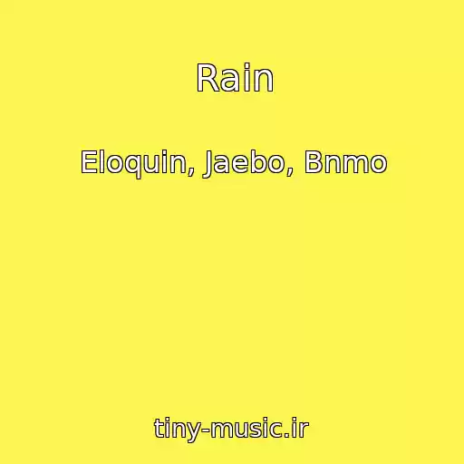 کاور آهنگ Rain از Eloquin, Jaebo, Bnmo