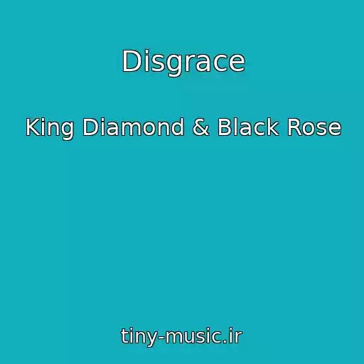 کاور آهنگ Disgrace از King Diamond & Black Rose