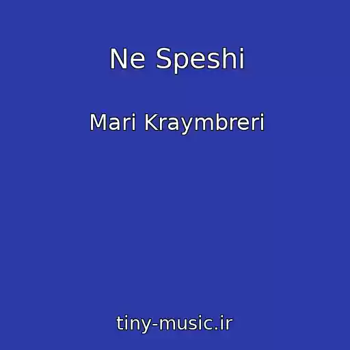 کاور آهنگ Ne Speshi از Mari Kraymbreri