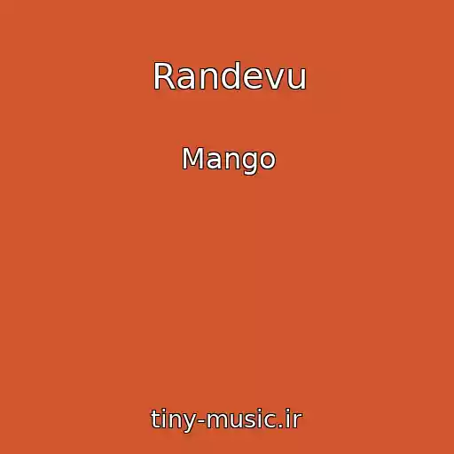 کاور آهنگ Randevu از Mango