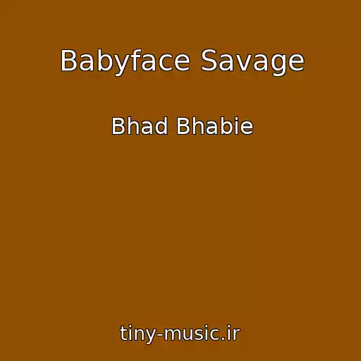 کاور آهنگ Babyface Savage از Bhad Bhabie