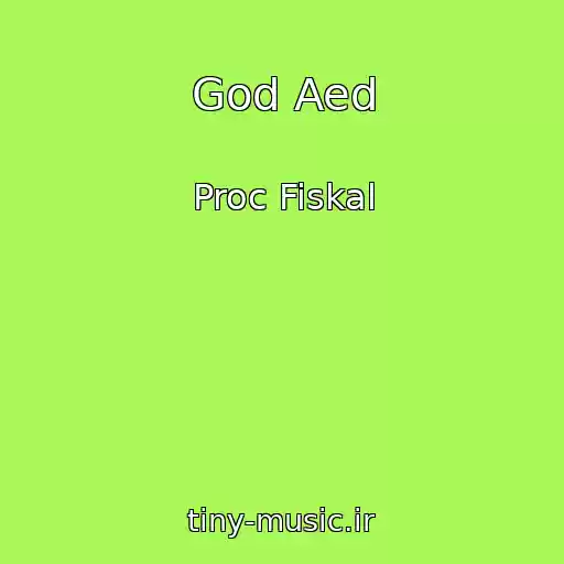 کاور آهنگ God Aed از Proc Fiskal