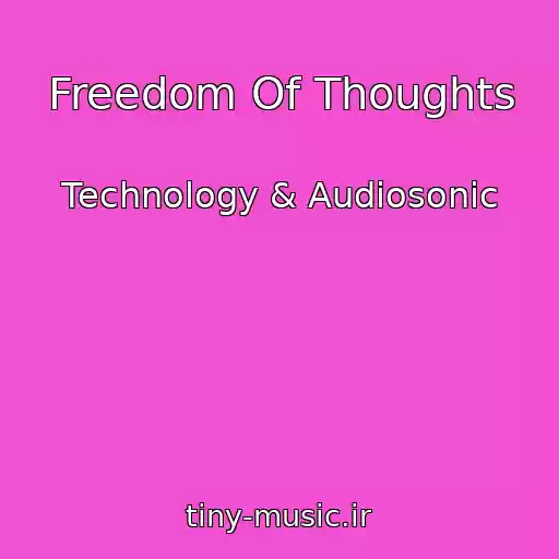 کاور آهنگ Freedom Of Thoughts از Technology & Audiosonic