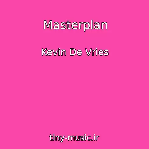کاور آهنگ Masterplan از Kevin De Vries
