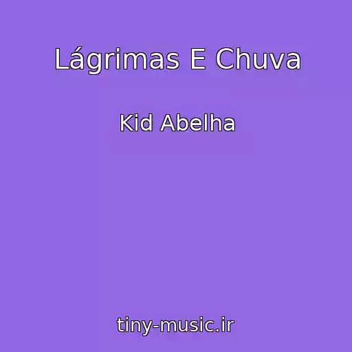 کاور آهنگ Lágrimas E Chuva از Kid Abelha
