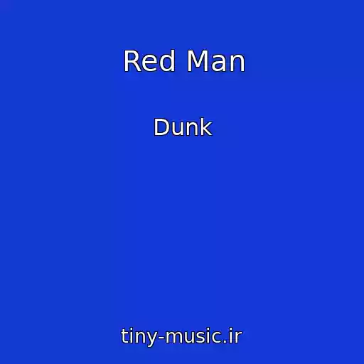 کاور آهنگ Red Man از Dunk