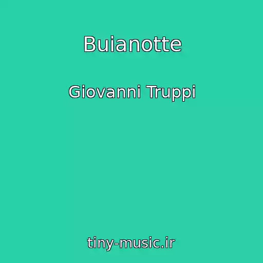 کاور آهنگ Buianotte از Giovanni Truppi
