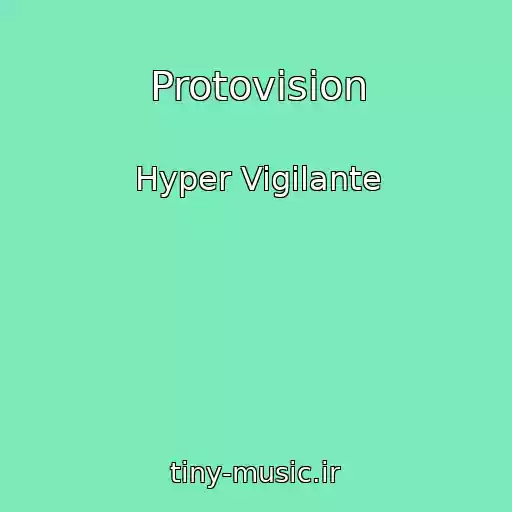 کاور آهنگ Protovision از Hyper Vigilante