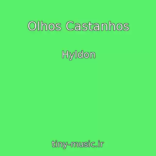 کاور آهنگ Olhos Castanhos از Hyldon