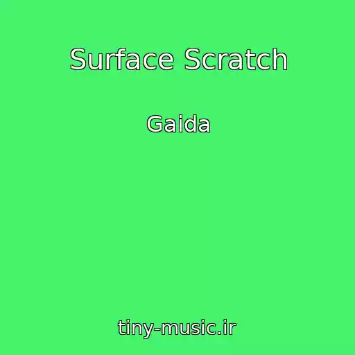کاور آهنگ Surface Scratch از Gaida