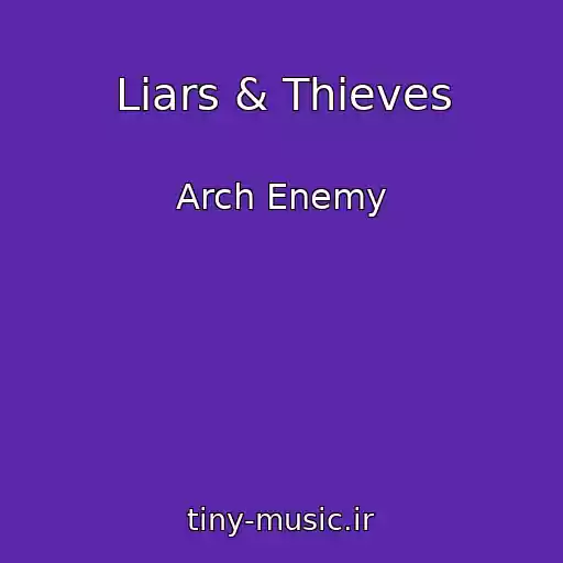 کاور آهنگ Liars & Thieves از Arch Enemy