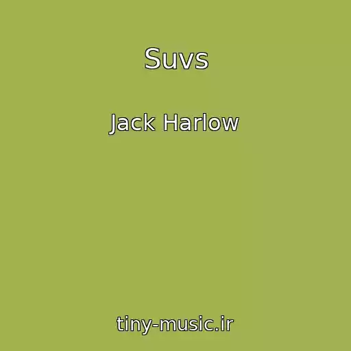 کاور آهنگ Suvs از Jack Harlow