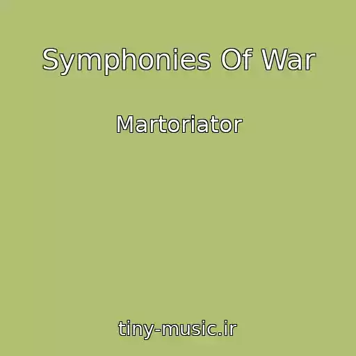 کاور آهنگ Symphonies Of War از Martoriator