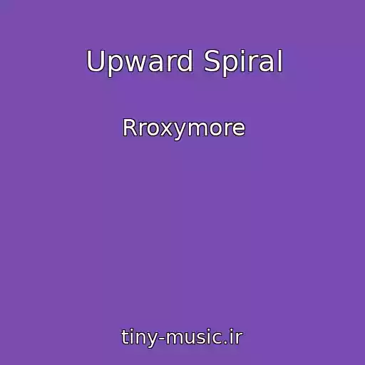کاور آهنگ Upward Spiral از Rroxymore