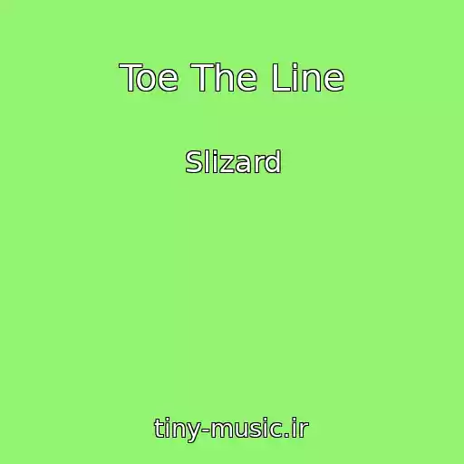 کاور آهنگ Toe The Line از Slizard