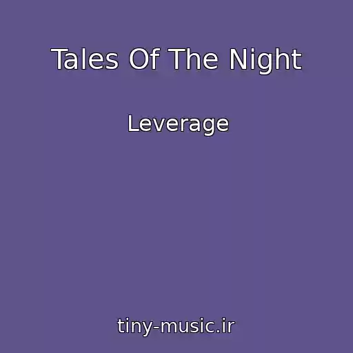 کاور آهنگ Tales Of The Night از Leverage
