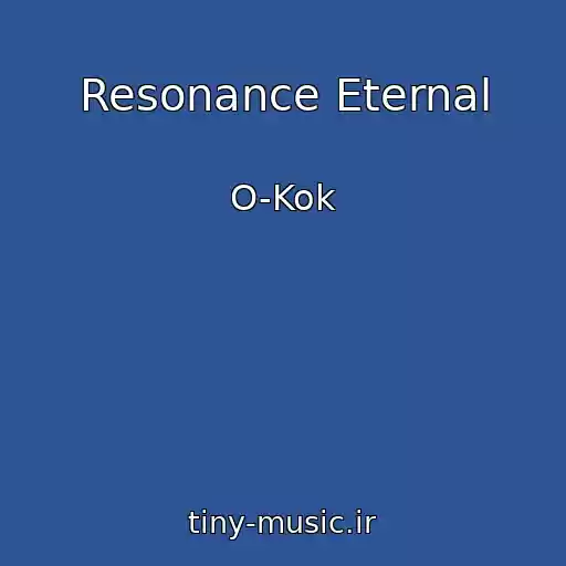 کاور آهنگ Resonance Eternal از O-Kok