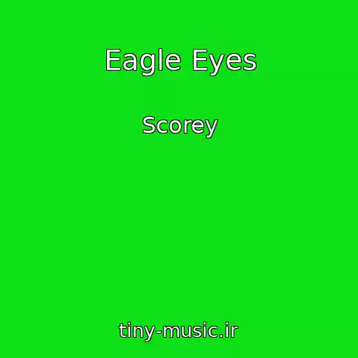 کاور آهنگ Eagle Eyes از Scorey