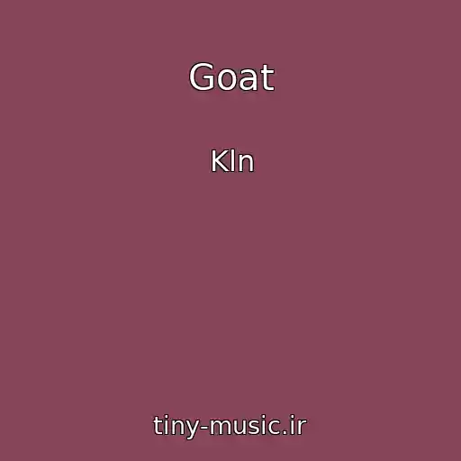 کاور آهنگ Goat از Kln