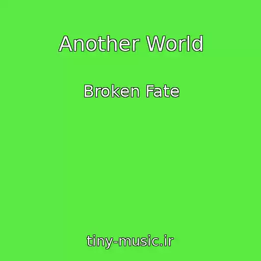 کاور آهنگ Another World از Broken Fate