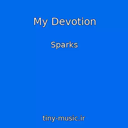 کاور آهنگ My Devotion از Sparks