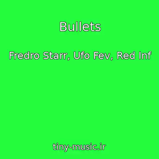 کاور آهنگ Bullets از Fredro Starr, Ufo Fev, Red Inf
