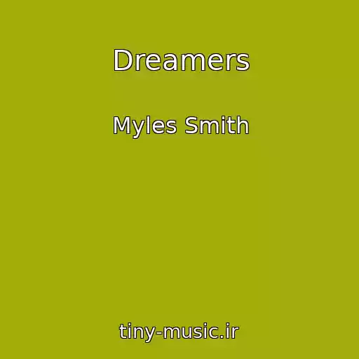 کاور آهنگ Dreamers از Myles Smith