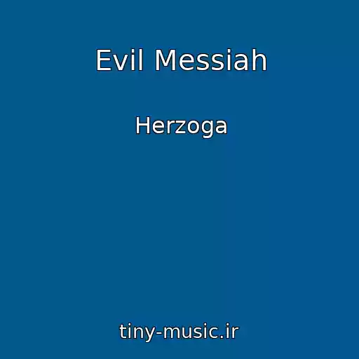 کاور آهنگ Evil Messiah از Herzoga