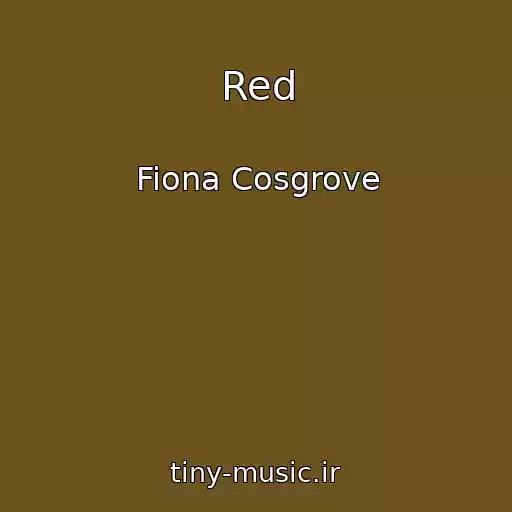 کاور آهنگ Red از Fiona Cosgrove
