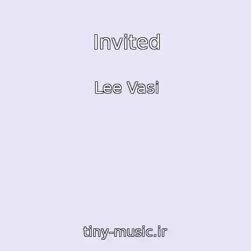 کاور آهنگ Invited از Lee Vasi