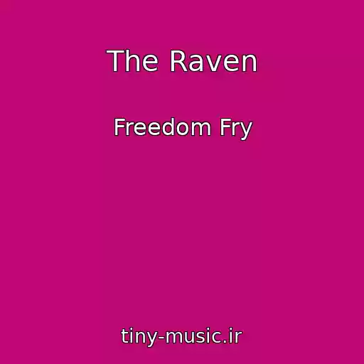 کاور آهنگ The Raven از Freedom Fry