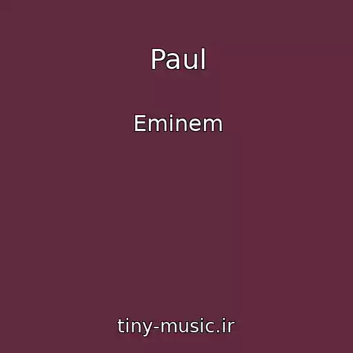 کاور آهنگ Paul از Eminem