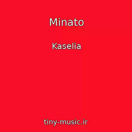 کاور آهنگ Minato از Kaselia